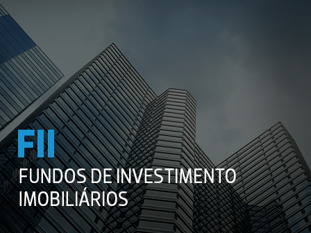 FII - Fundo de investimento imobiliário, o que é, como funciona e como investir?